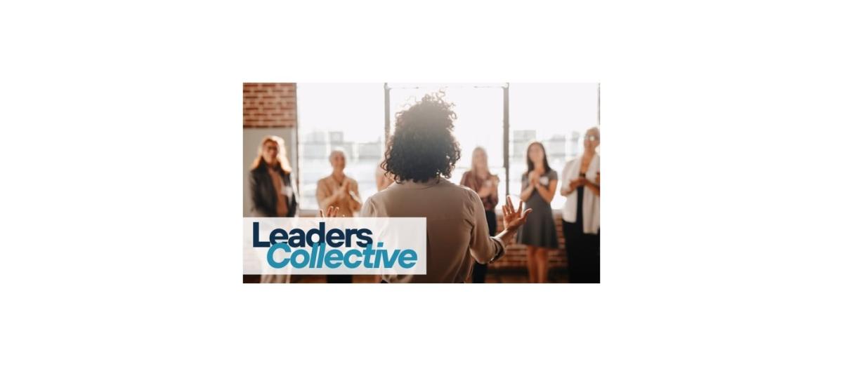 Leader’s Collective: Full Heart – Whole Brain: Becoming a Fearless Leader